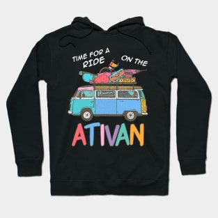 Time For A Ride On The Ativan Hoodie